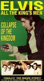 Watch Elvis: All the King\'s Men (Vol. 5) - Collapse of the Kingdom Fmovies