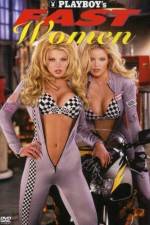 Watch Playboy Fast Women Fmovies