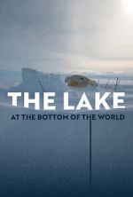 Watch The Lake at the Bottom of the World Fmovies