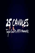 Watch 25 Candles: Taylor Swift’s MTV Moments Fmovies