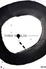 Watch Three Worlds Fmovies