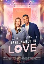Watch Fashionably in Love Fmovies