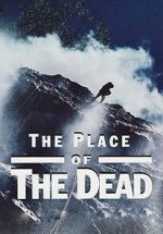 Watch The Place of the Dead Fmovies