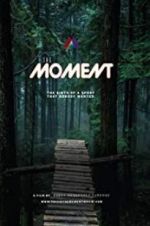 Watch The Moment Fmovies