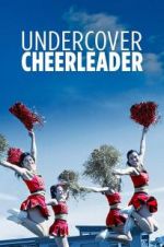 Watch Undercover Cheerleader Fmovies