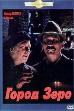 Watch Gorod Zero Fmovies