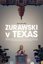 Watch Zurawski v Texas Fmovies