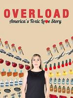 Watch Overload: America\'s Toxic Love Story Fmovies