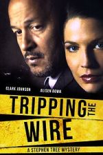 Watch Tripping the Wire: A Stephen Tree Mystery Fmovies