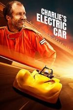 Watch Charlie\'s Electric Car Fmovies