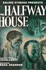 Watch The Halfway House Fmovies