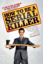 Watch How to Be a Serial Killer Fmovies