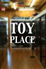 Watch Toy Place Fmovies