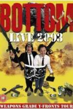 Watch Bottom Live 2003 Weapons Grade Y-Fronts Tour Fmovies