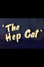 Watch The Hep Cat (Short 1942) Fmovies