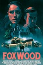 Watch Foxwood Fmovies