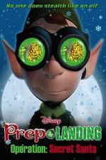 Watch Prep & Landing Stocking Stuffer: Operation: Secret Santa (TV Short 2010) Fmovies