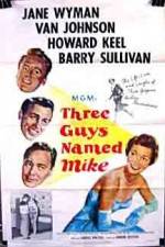 Watch Three Guys Named Mike Fmovies