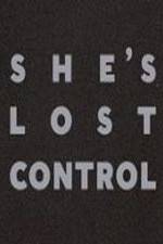 Watch She's Lost Control Fmovies