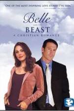 Watch Belle and the Beast A Christian Romance Fmovies