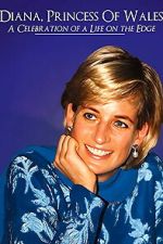 Watch Diana, Princess of Wales: a Celebration of a Life Fmovies