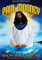 Watch Paul Mooney: Jesus Is Black - So Was Cleopatra - Know Your History Fmovies