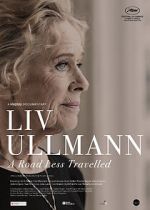 Watch Liv Ullmann: A Road Less Travelled Fmovies
