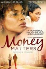 Watch Money Matters Fmovies