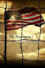 Watch Sin Fronteras Without Borders Fmovies