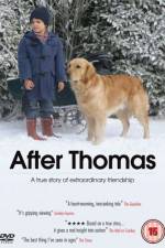 Watch After Thomas Fmovies