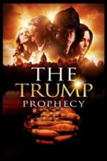 Watch The Trump Prophecy Fmovies