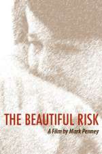 Watch The Beautiful Risk Fmovies