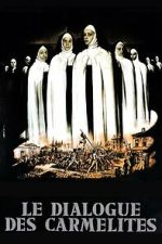 Watch The Dialogue of the Carmelites Fmovies