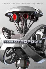 Watch Robotropolis Fmovies