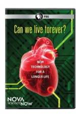 Watch Nova Science Now: Can We Live Forever Fmovies