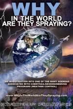 Watch WHY in the World Are They Spraying Fmovies