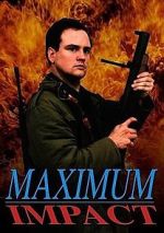 Watch Maximum Impact Fmovies
