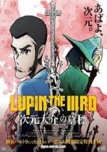 Watch Lupin the Third: The Gravestone of Daisuke Jigen Fmovies