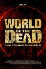 Watch World of the Dead The Zombie Diaries Fmovies