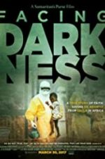 Watch Samaritan\'s Purse presents Facing Darkness Fmovies