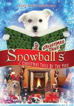 Watch Snowball\'s Christmas Tails by the Fire Fmovies