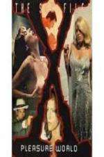 Watch Sex Files: Pleasure World Fmovies
