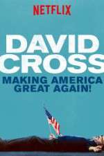 Watch David Cross: Making America Great Again Fmovies