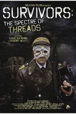 Watch Survivors: The Spectre of Threads Fmovies
