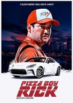 Watch Pizza Boy Rick Fmovies