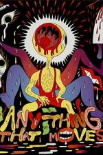 Watch Anything That Moves Fmovies