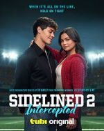 Watch Sidelined 2: Intercepted Fmovies