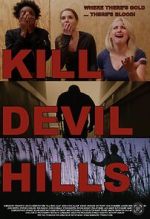 Watch Kill Devil Hills Fmovies