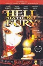 Watch Hell Hath No Fury Fmovies