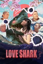 Watch Love Shark Fmovies